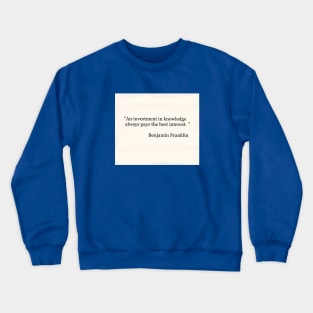 Famous Quotes Collection 13 Crewneck Sweatshirt